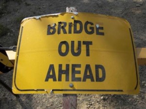 Bridge out sign is much like a bad customer experience - photo copyright delightability